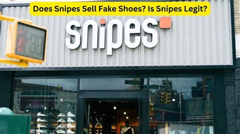 does snipes really sell shoes